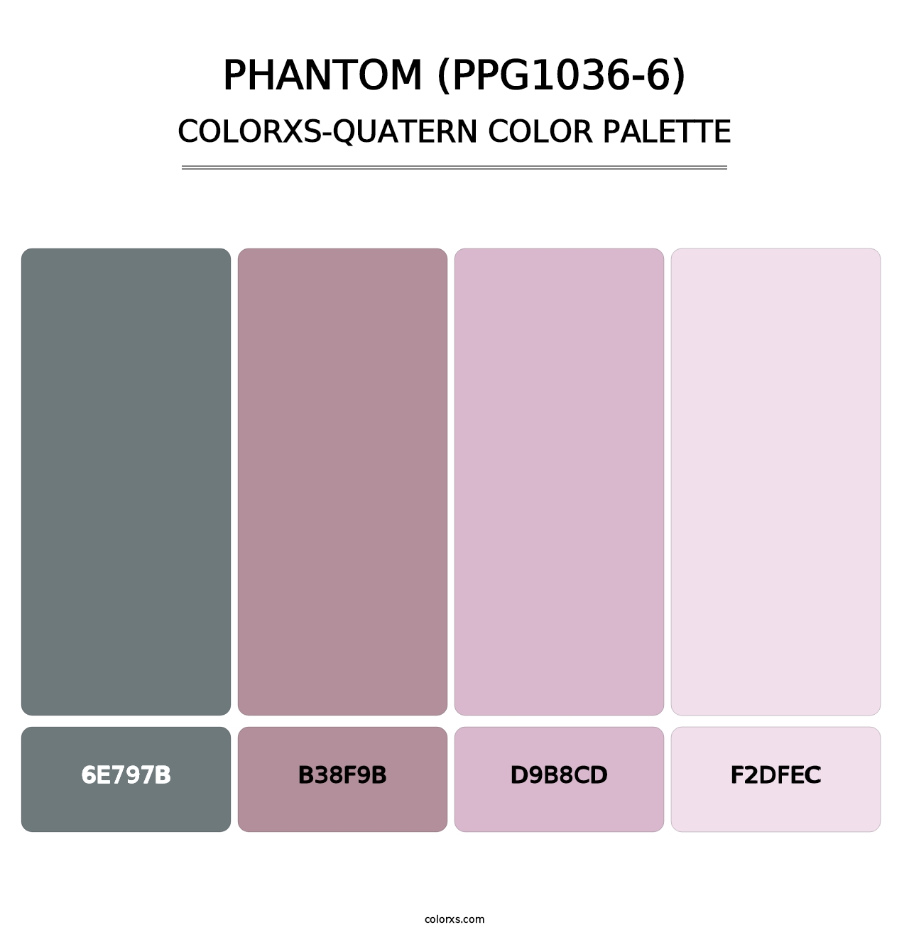 Phantom (PPG1036-6) - Colorxs Quatern Palette