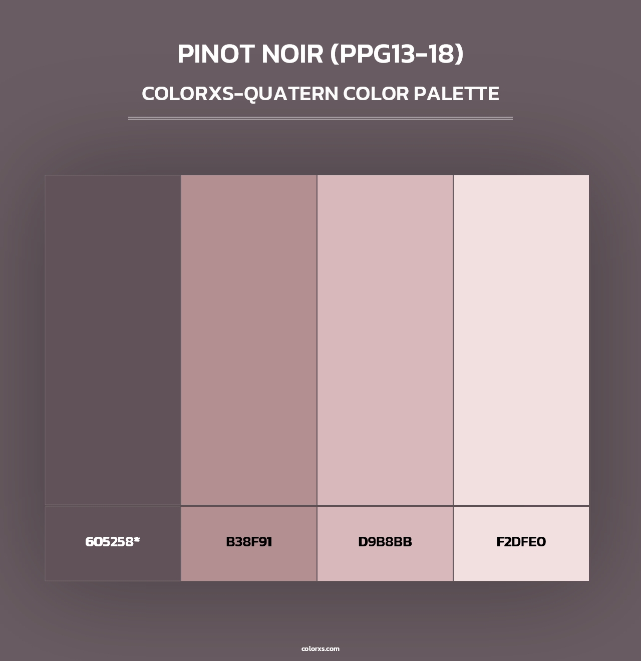 Pinot Noir (PPG13-18) - Colorxs Quad Palette