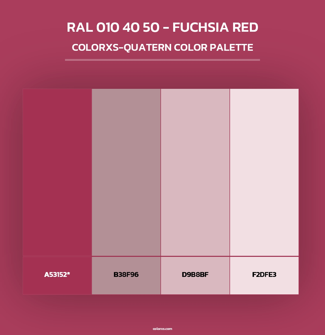 RAL 010 40 50 - Fuchsia Red - Colorxs Quad Palette