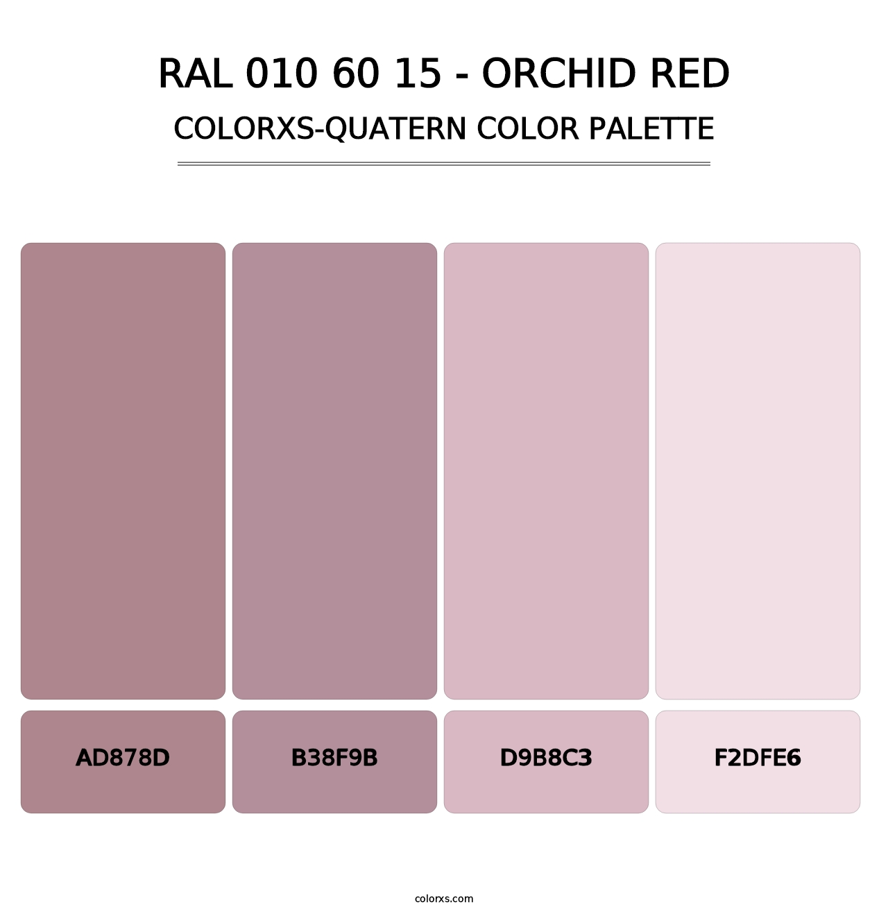 RAL 010 60 15 - Orchid Red - Colorxs Quatern Palette
