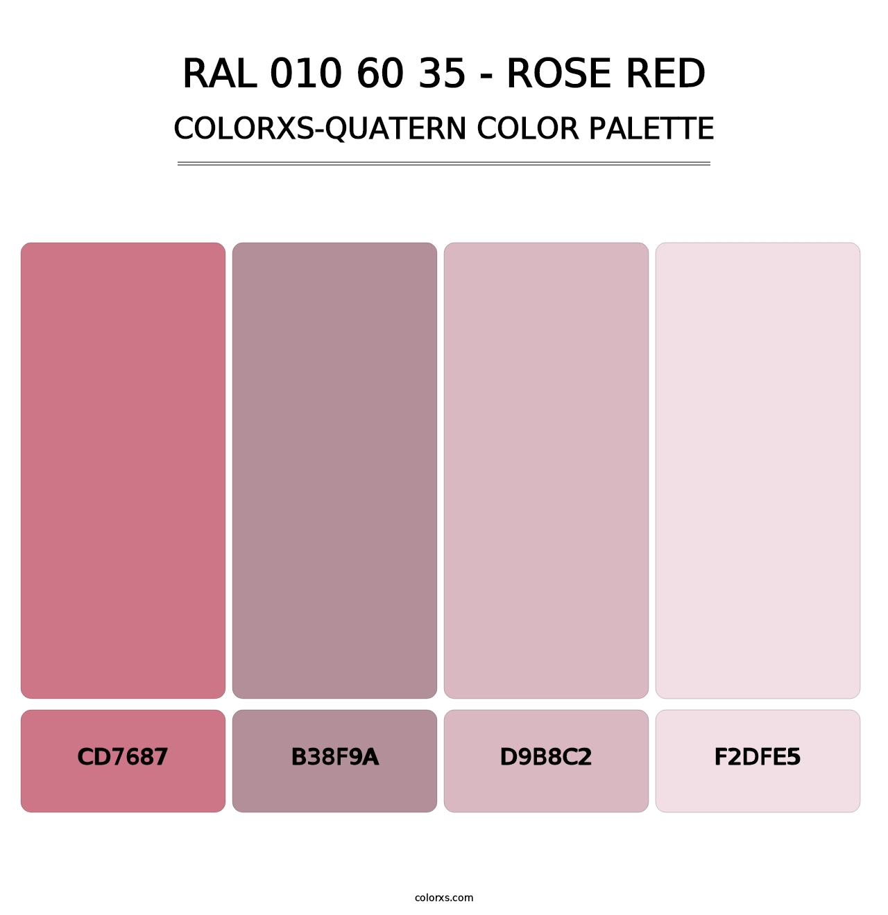 RAL 010 60 35 - Rose Red - Colorxs Quatern Palette