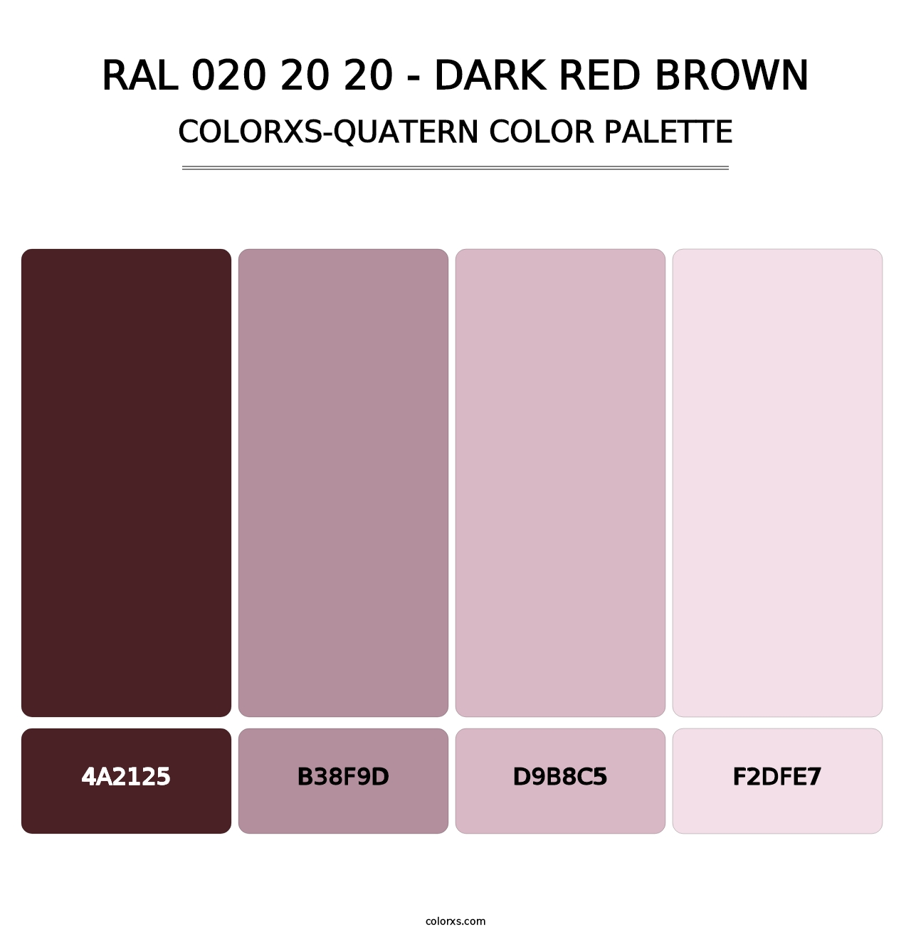 RAL 020 20 20 - Dark Red Brown - Colorxs Quatern Palette