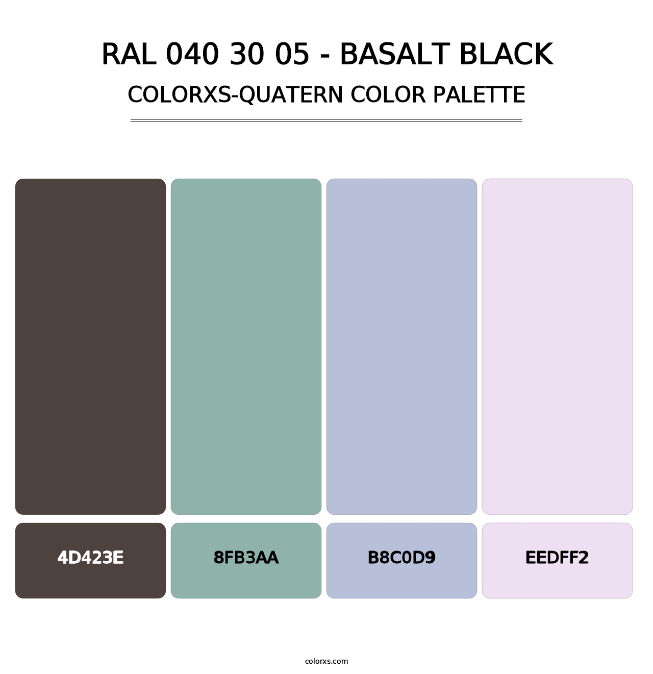 RAL 040 30 05 - Basalt Black - Colorxs Quatern Palette