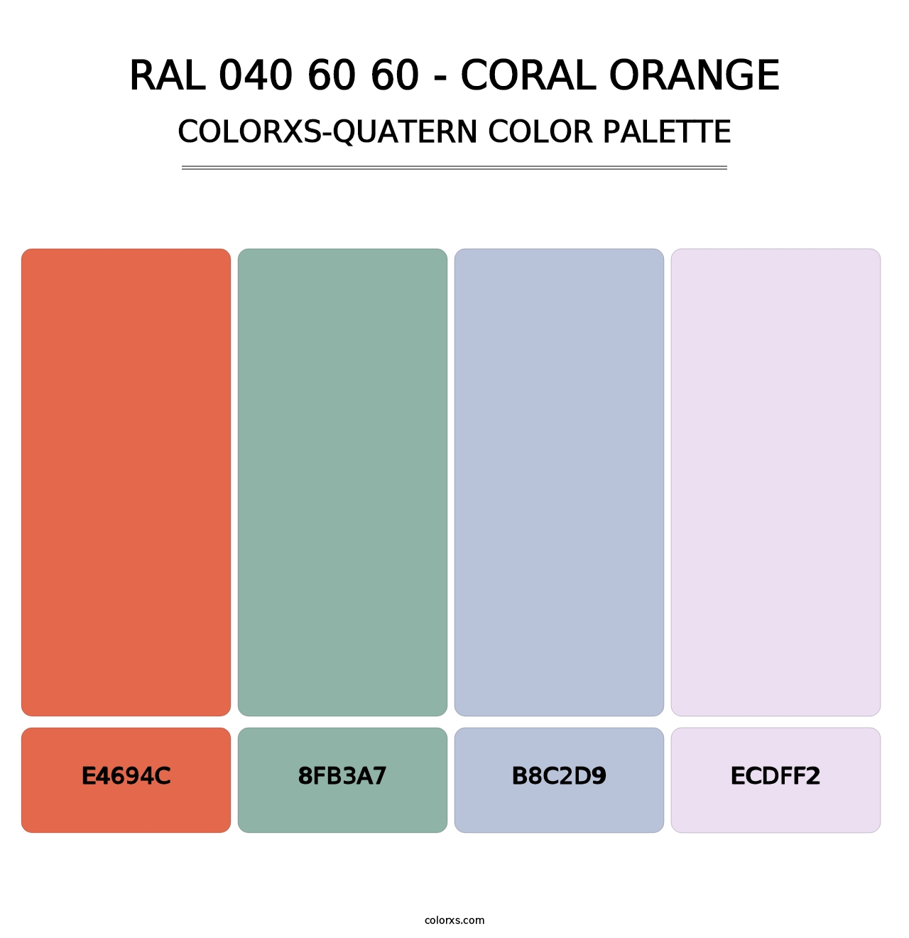RAL 040 60 60 - Coral Orange - Colorxs Quatern Palette