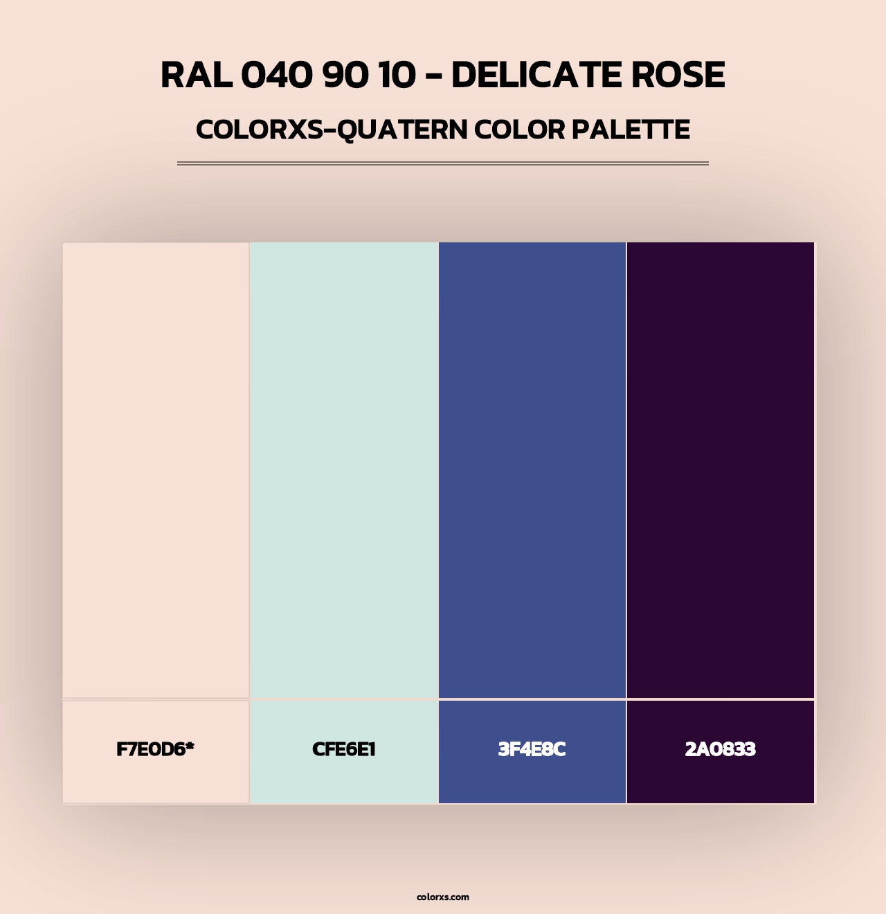 RAL 040 90 10 - Delicate Rose - Colorxs Quad Palette
