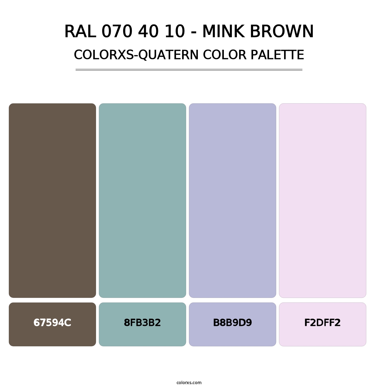 RAL 070 40 10 - Mink Brown - Colorxs Quatern Palette