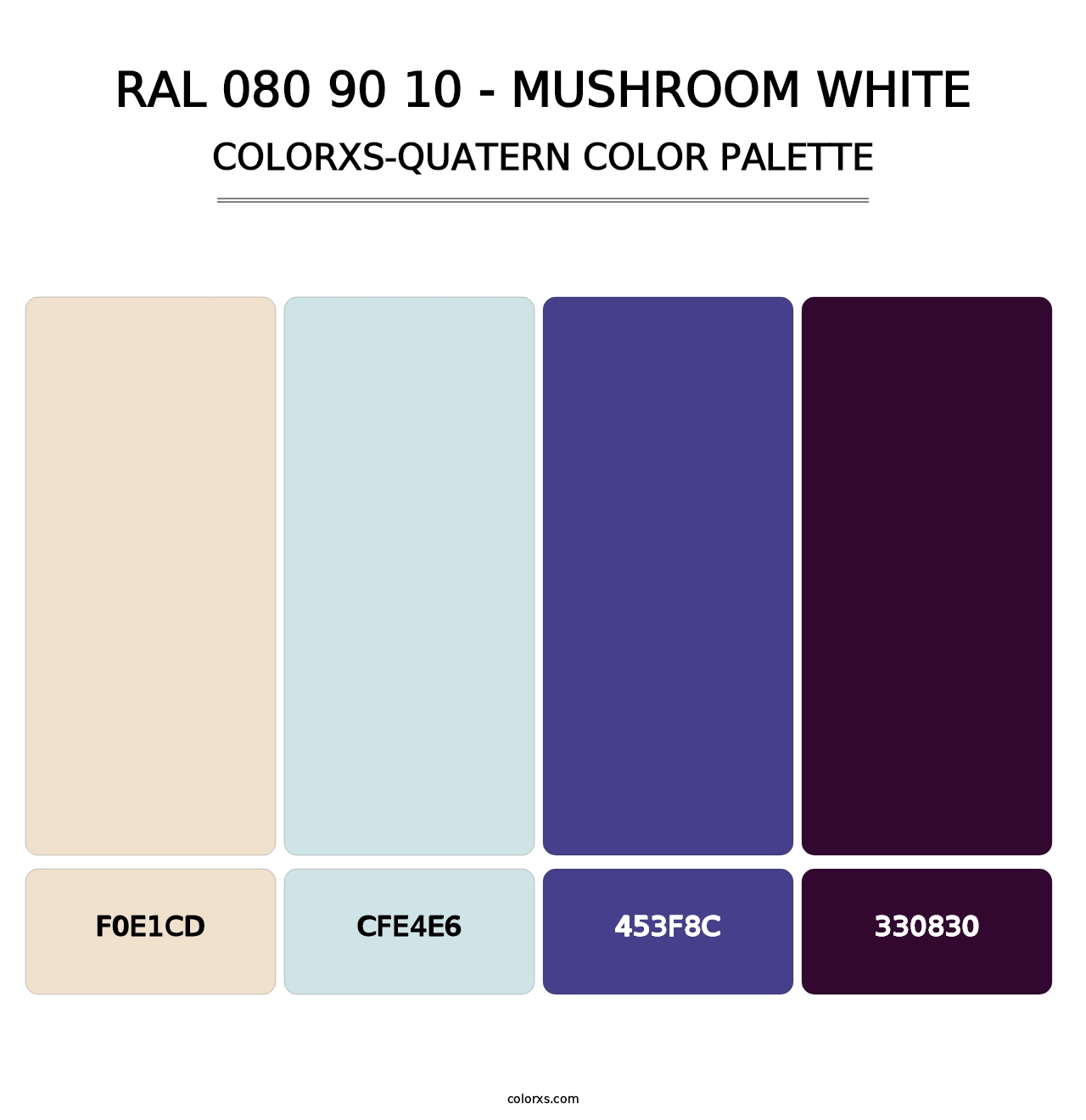 RAL 080 90 10 - Mushroom White - Colorxs Quatern Palette