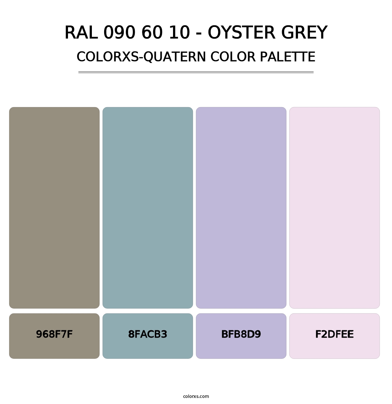 RAL 090 60 10 - Oyster Grey - Colorxs Quatern Palette