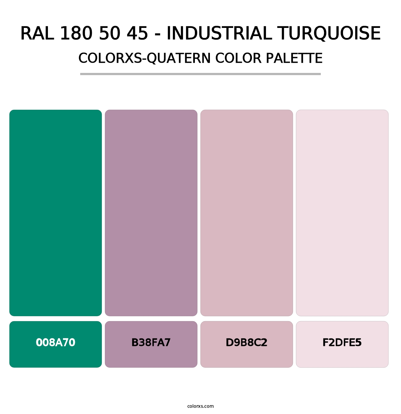 RAL 180 50 45 - Industrial Turquoise - Colorxs Quatern Palette