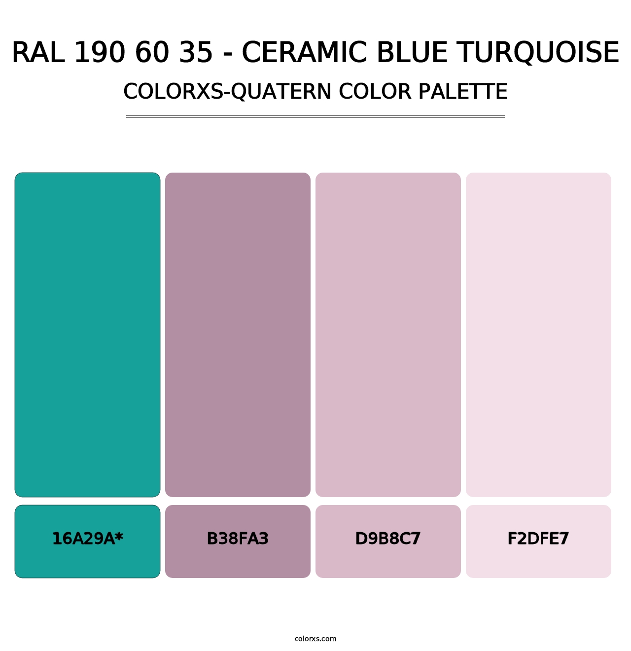 RAL 190 60 35 - Ceramic Blue Turquoise - Colorxs Quatern Palette