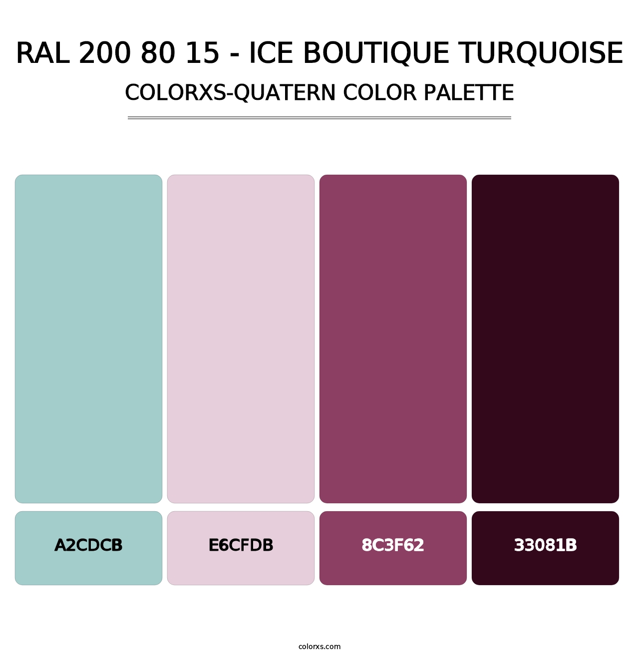 RAL 200 80 15 - Ice Boutique Turquoise - Colorxs Quatern Palette