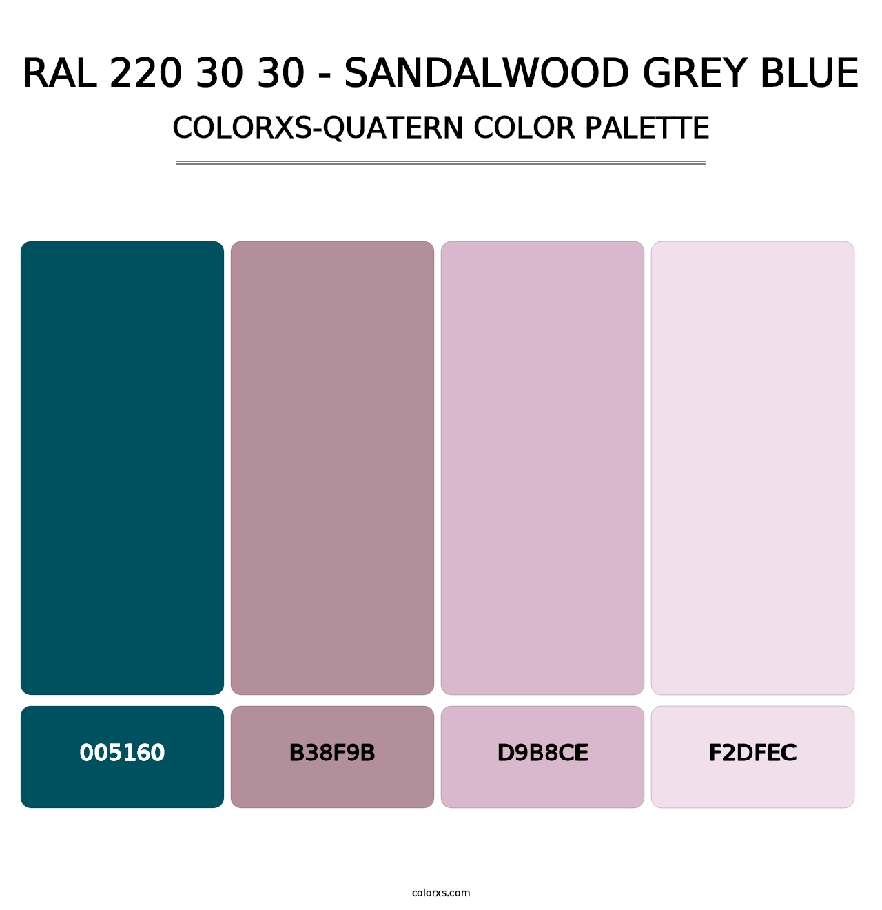 RAL 220 30 30 - Sandalwood Grey Blue - Colorxs Quatern Palette