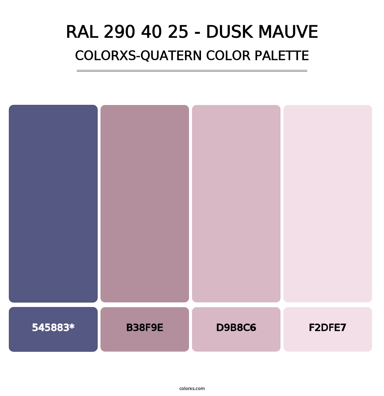 RAL 290 40 25 - Dusk Mauve - Colorxs Quatern Palette