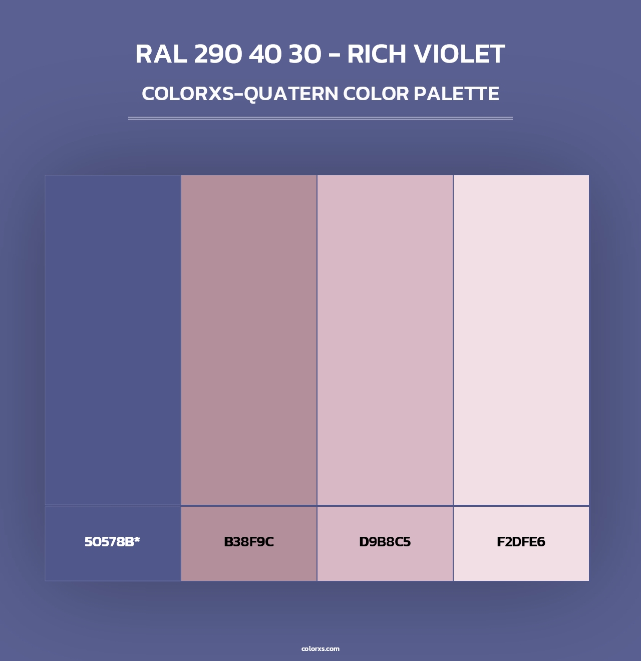 RAL 290 40 30 - Rich Violet - Colorxs Quad Palette