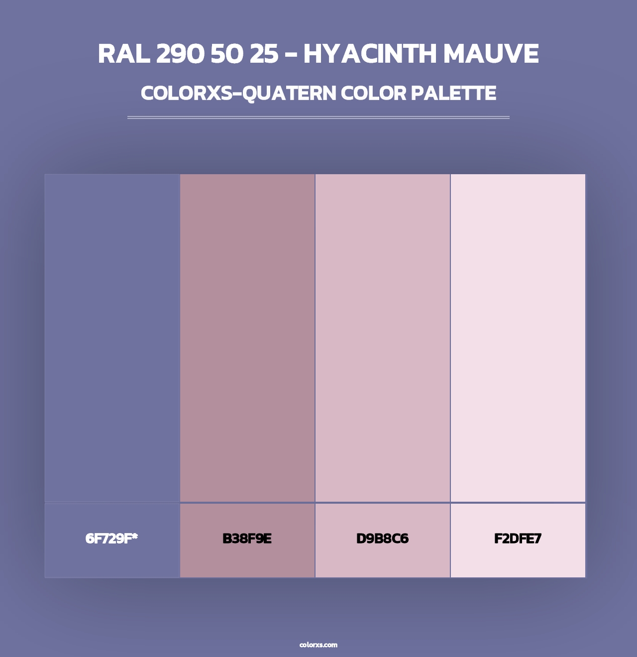 RAL 290 50 25 - Hyacinth Mauve - Colorxs Quad Palette