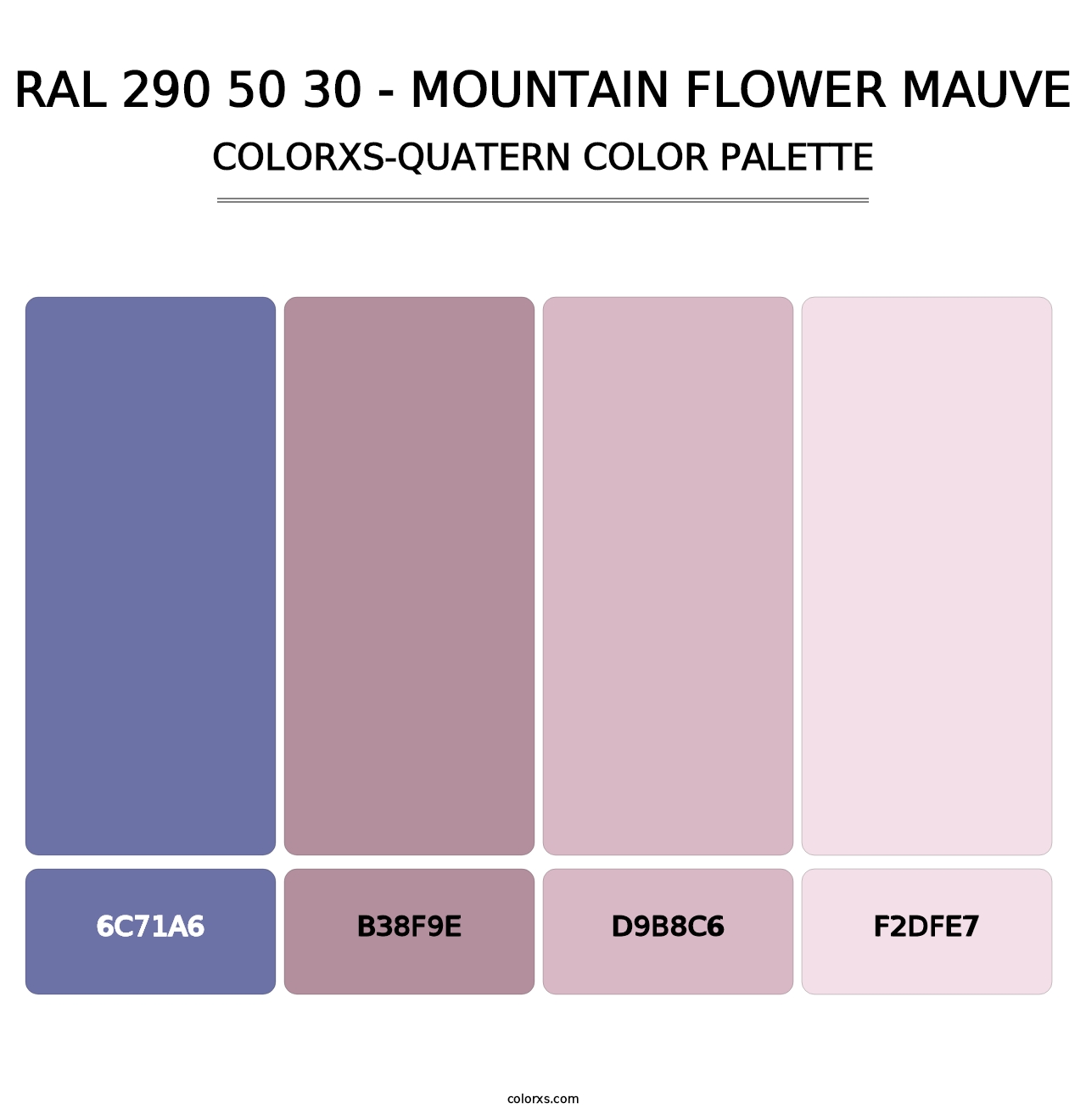 RAL 290 50 30 - Mountain Flower Mauve - Colorxs Quatern Palette