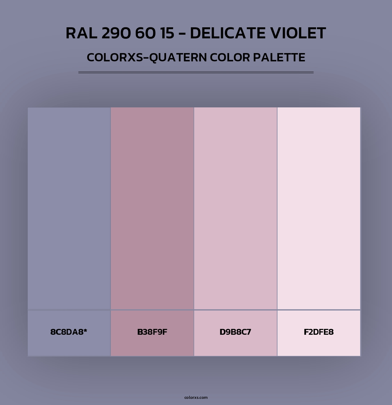 RAL 290 60 15 - Delicate Violet - Colorxs Quad Palette