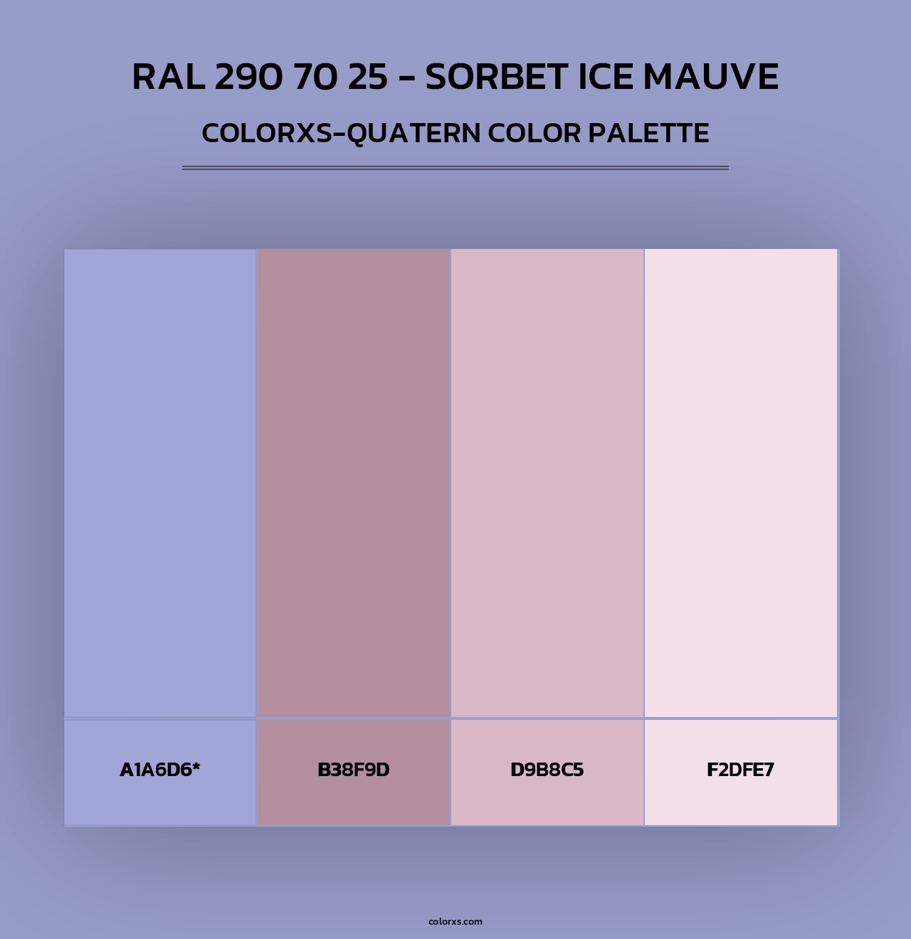 RAL 290 70 25 - Sorbet Ice Mauve - Colorxs Quad Palette