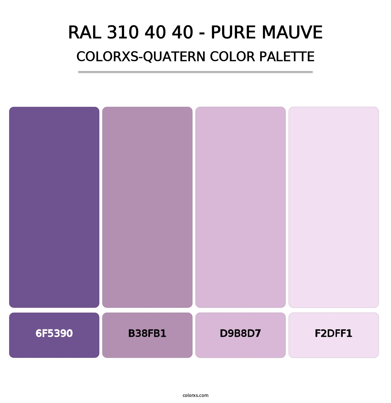 RAL 310 40 40 - Pure Mauve - Colorxs Quatern Palette