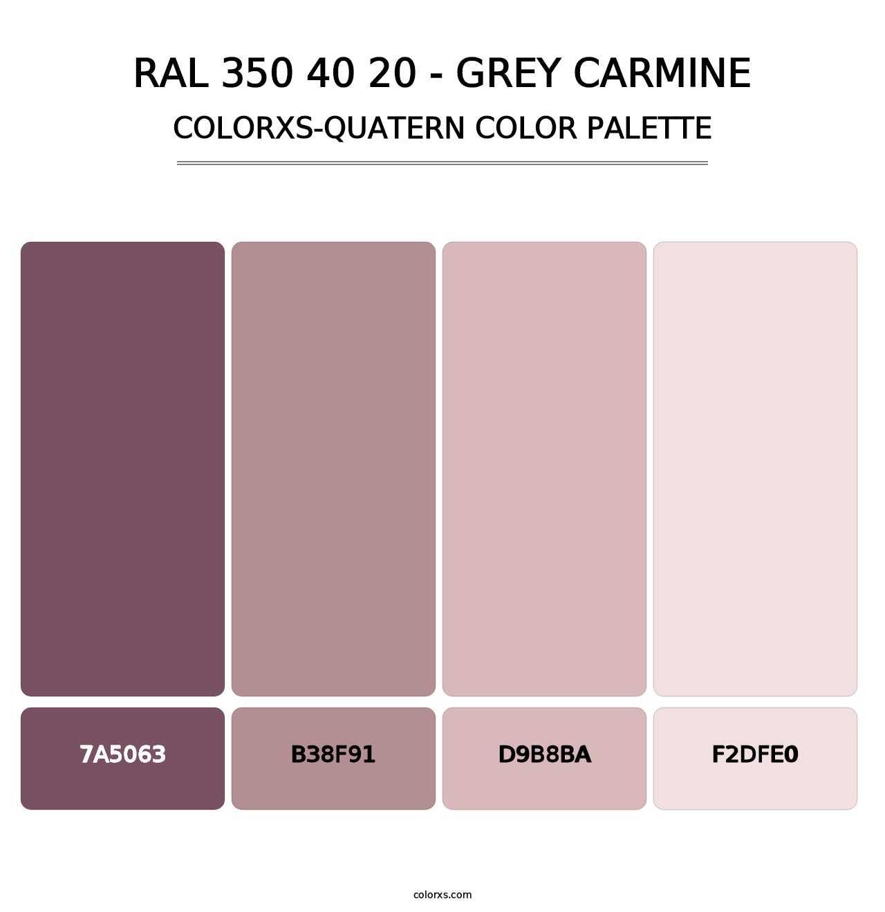 RAL 350 40 20 - Grey Carmine - Colorxs Quatern Palette