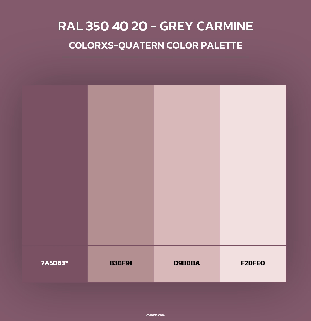 RAL 350 40 20 - Grey Carmine - Colorxs Quad Palette