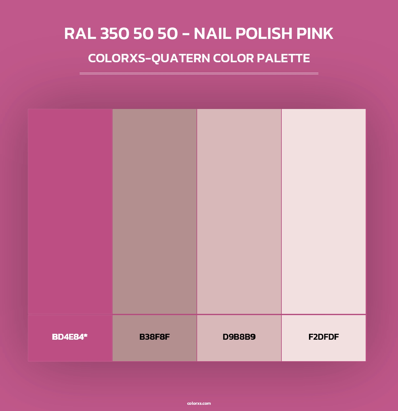 RAL 350 50 50 - Nail Polish Pink - Colorxs Quad Palette