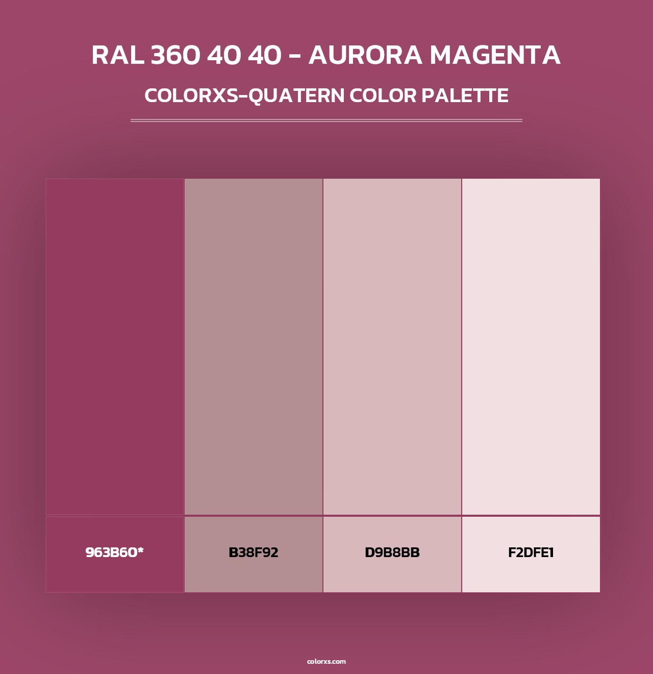 RAL 360 40 40 - Aurora Magenta - Colorxs Quad Palette