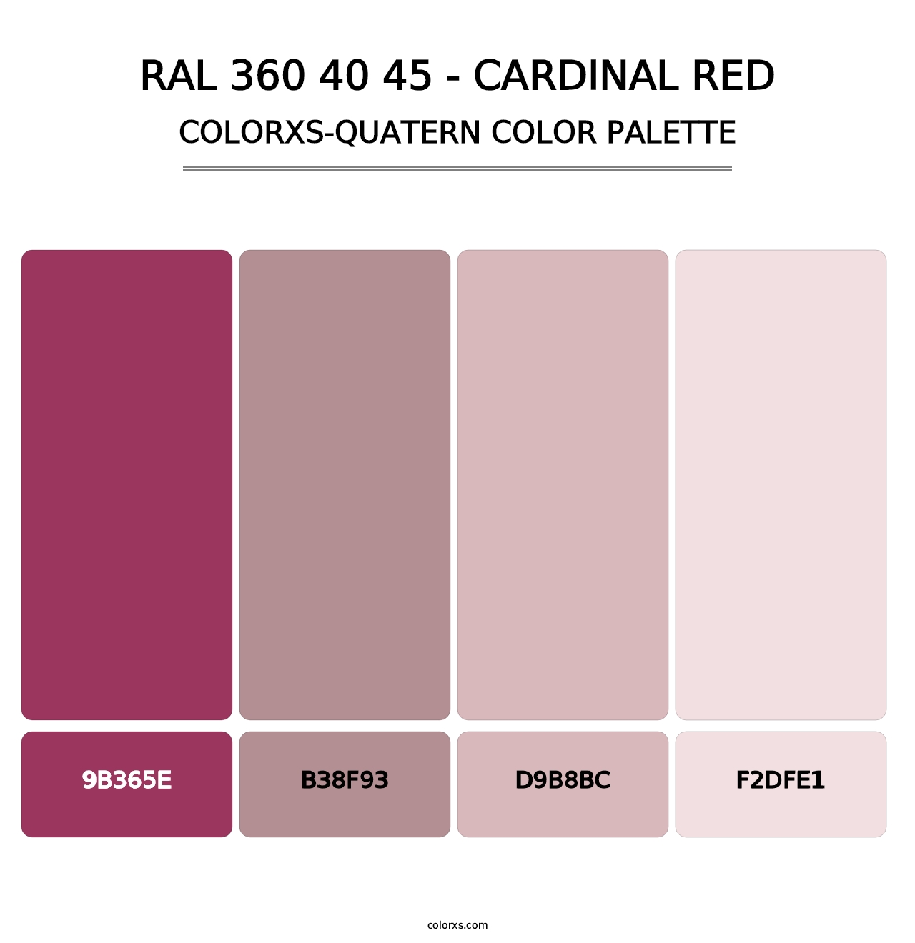 RAL 360 40 45 - Cardinal Red - Colorxs Quatern Palette