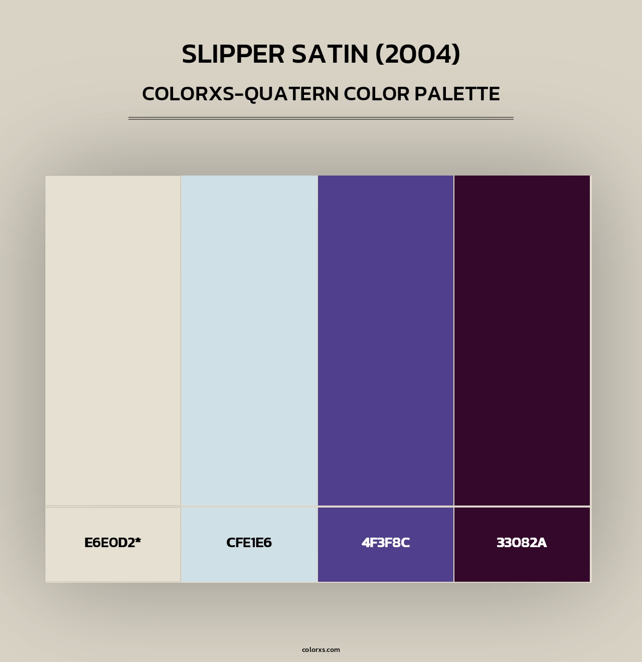 Slipper Satin (2004) - Colorxs Quad Palette
