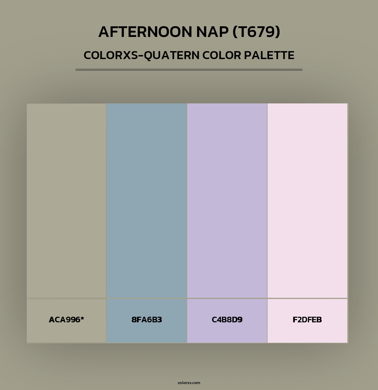 Afternoon Nap (T679) - Colorxs Quad Palette
