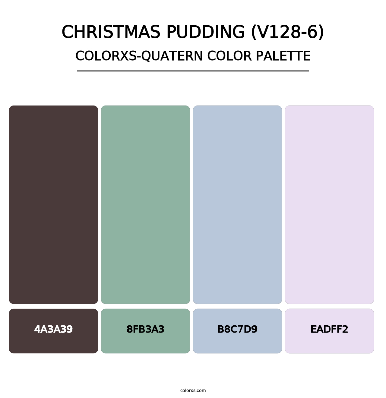 Christmas Pudding (V128-6) - Colorxs Quatern Palette