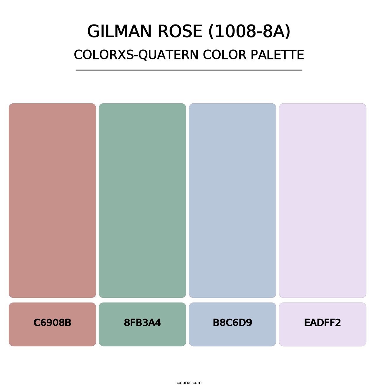 Gilman Rose (1008-8A) - Colorxs Quatern Palette