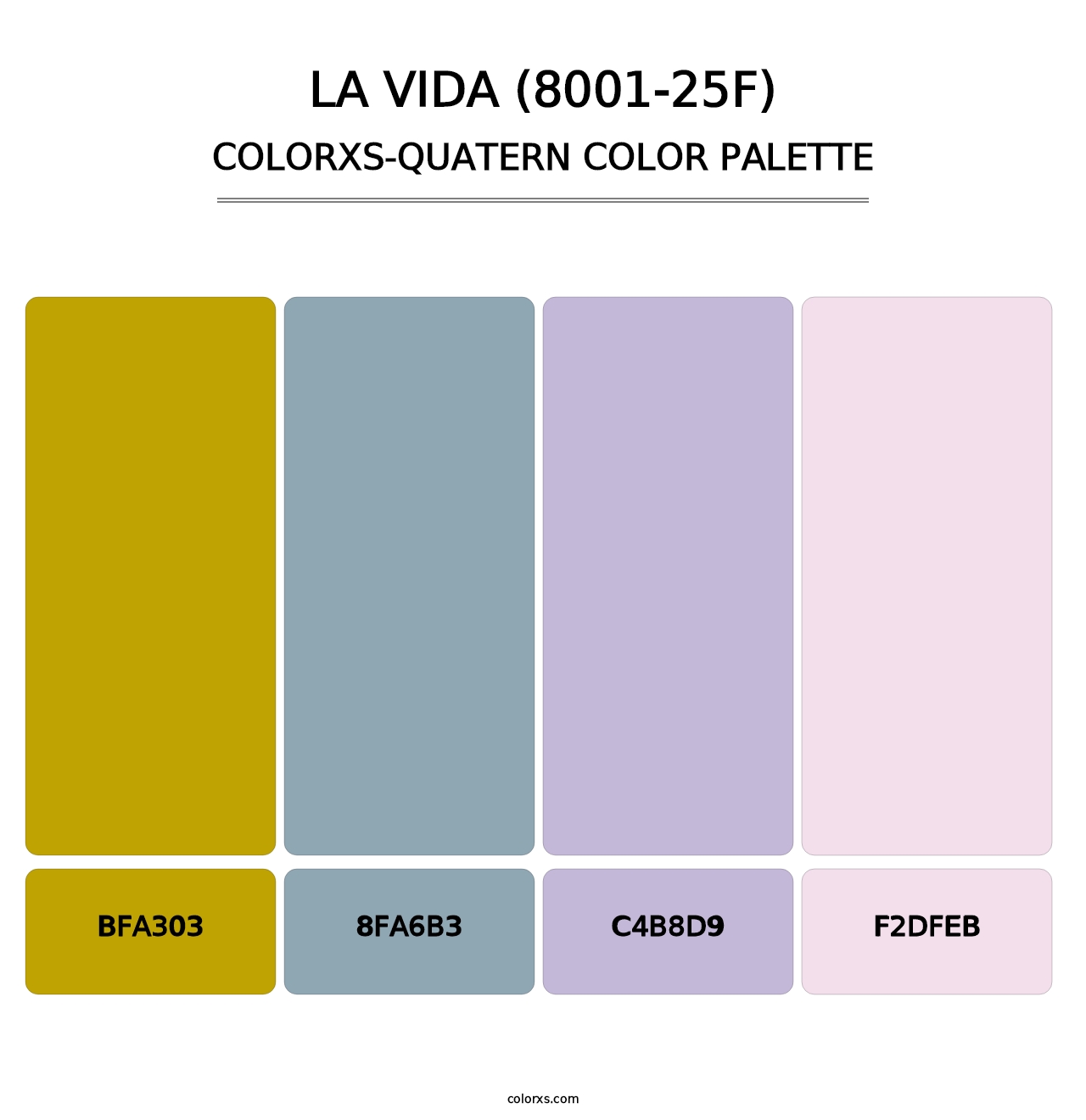 La Vida (8001-25F) - Colorxs Quatern Palette