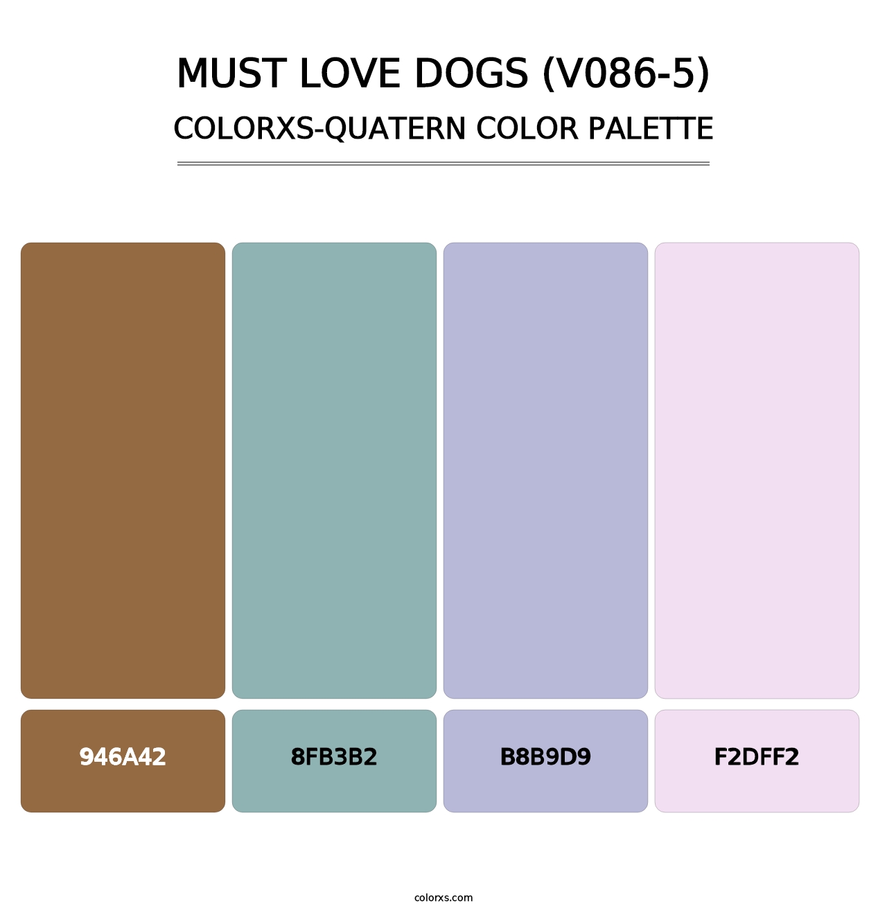 Must Love Dogs (V086-5) - Colorxs Quatern Palette