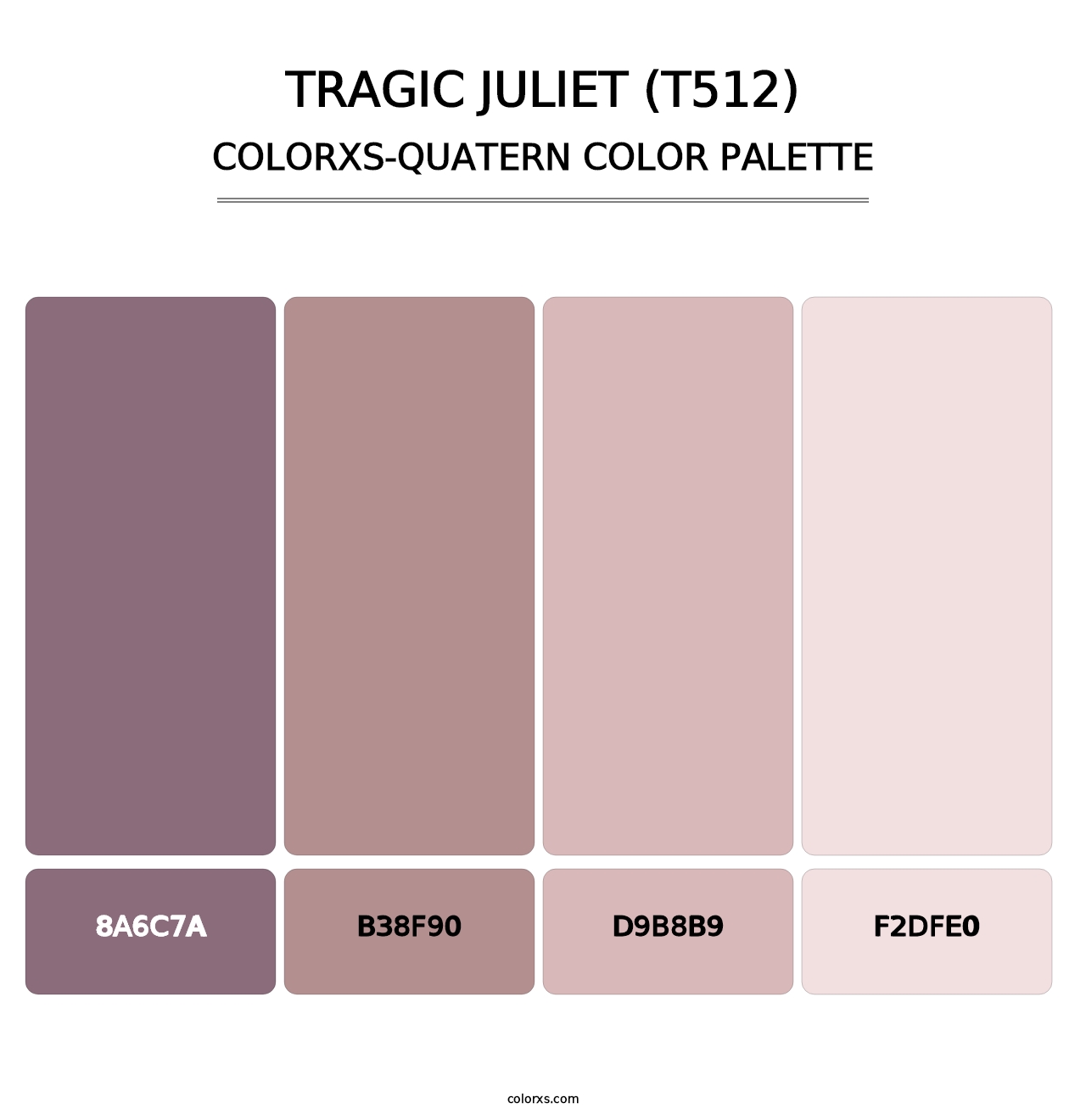 Tragic Juliet (T512) - Colorxs Quatern Palette