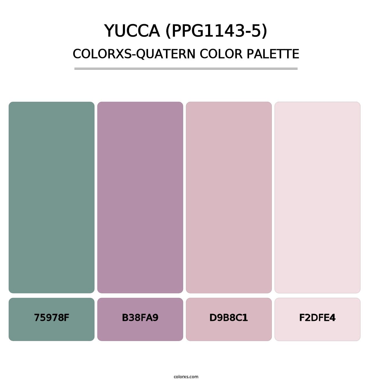 Yucca (PPG1143-5) - Colorxs Quatern Palette