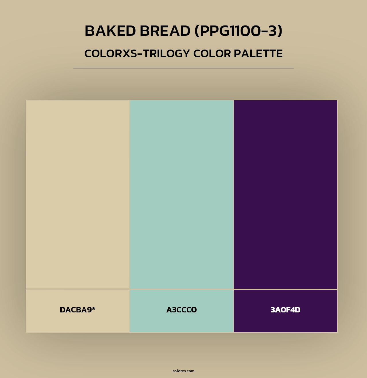Baked Bread (PPG1100-3) - Colorxs Trilogy Palette