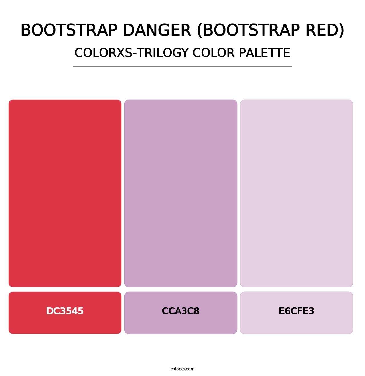 Bootstrap Danger (Bootstrap Red) - Colorxs Trilogy Palette