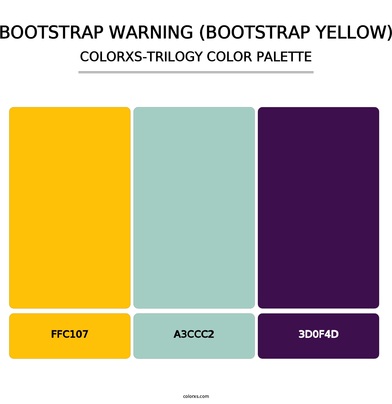 Bootstrap Warning (Bootstrap Yellow) - Colorxs Trilogy Palette