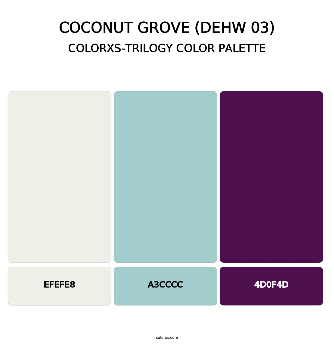 Coconut Grove (DEHW 03) - Colorxs Trilogy Palette