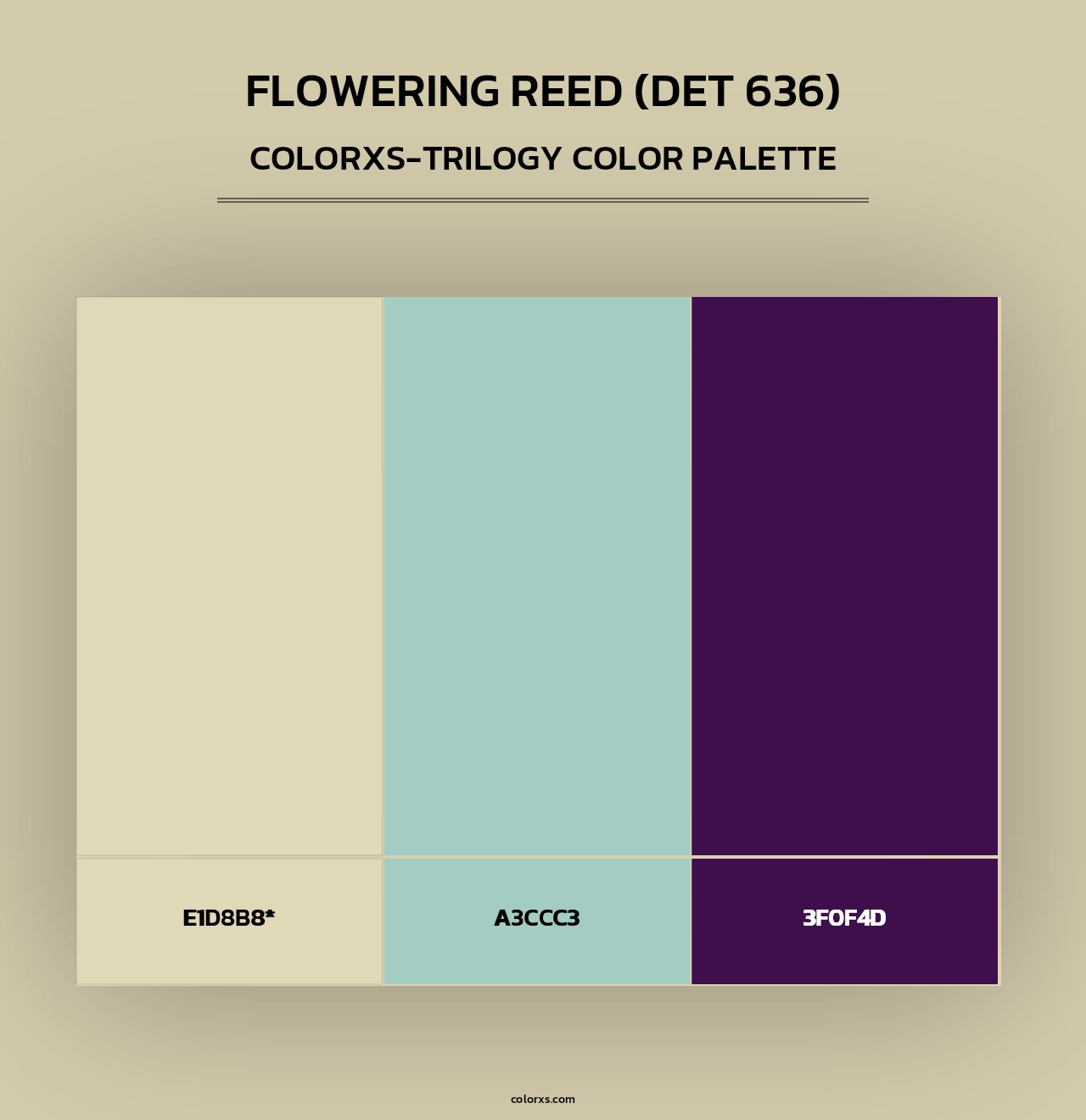 Flowering Reed (DET 636) - Colorxs Trilogy Palette
