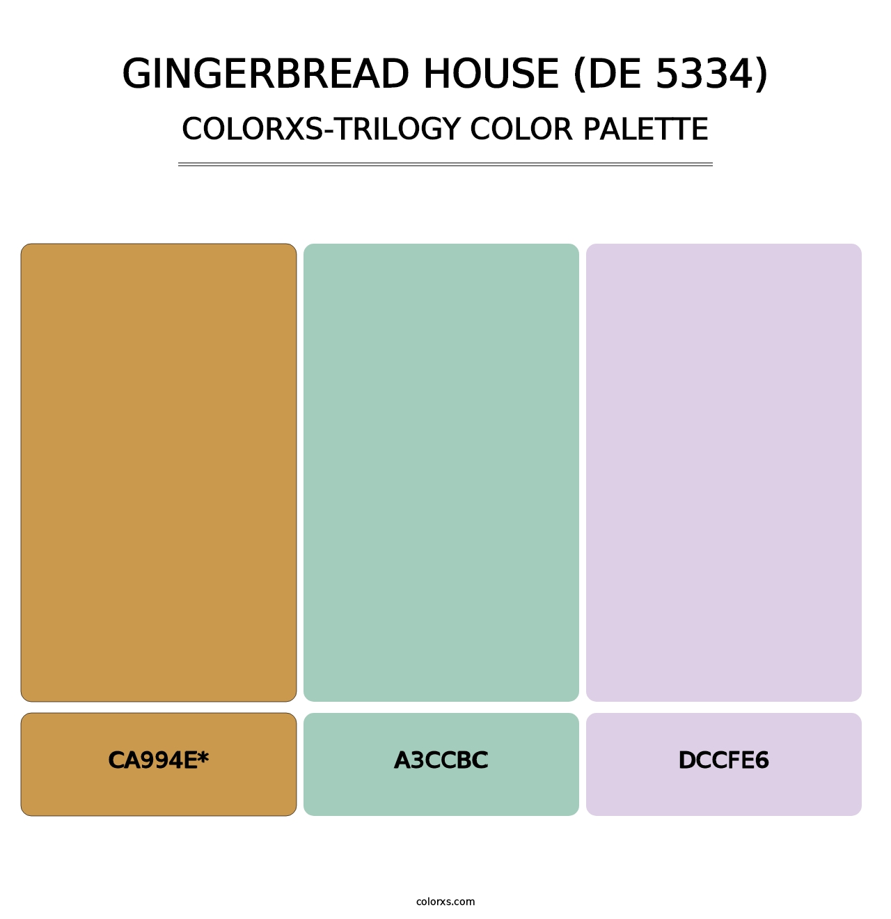 Gingerbread House (DE 5334) - Colorxs Trilogy Palette