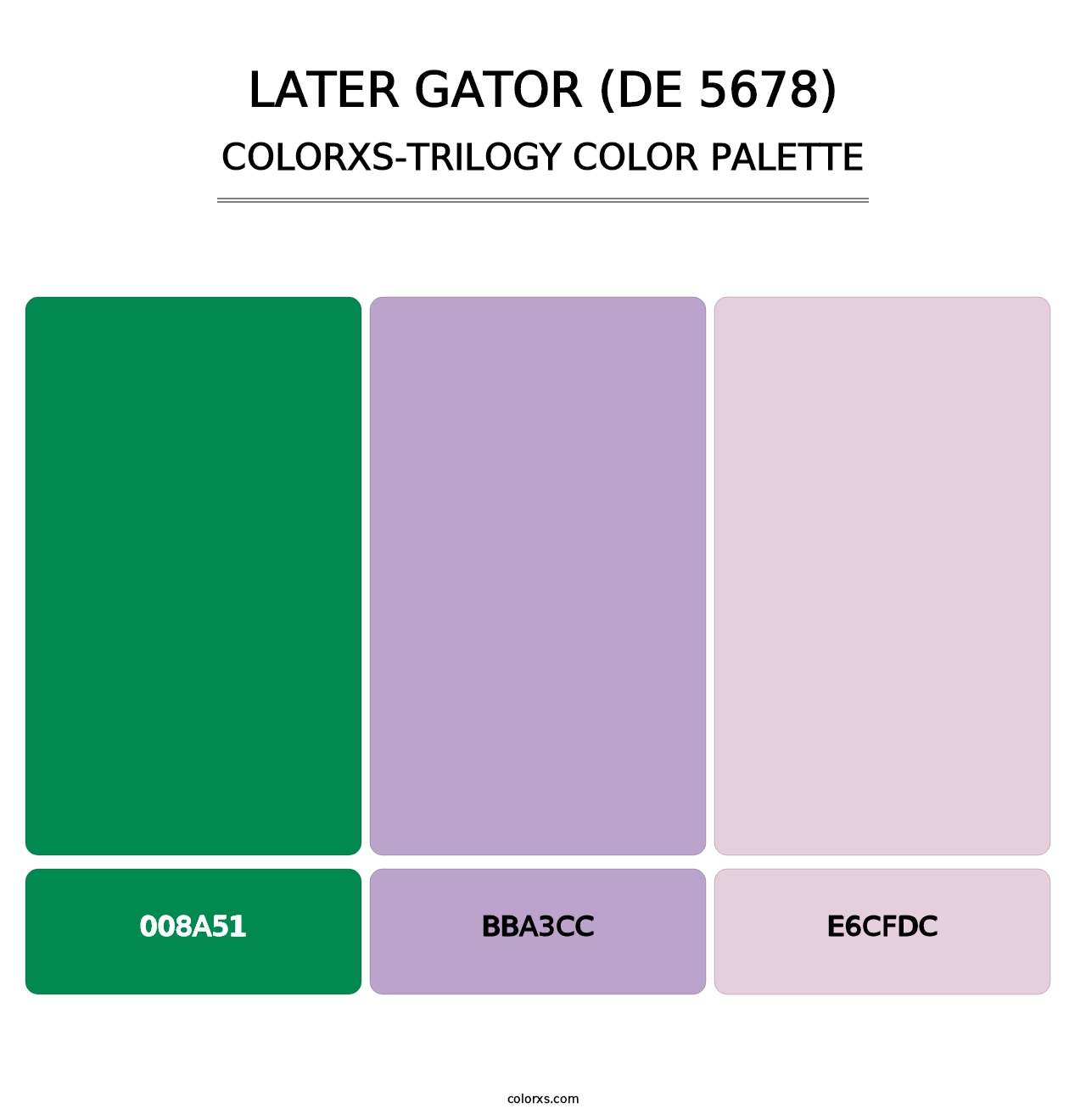 Later Gator (DE 5678) - Colorxs Trilogy Palette