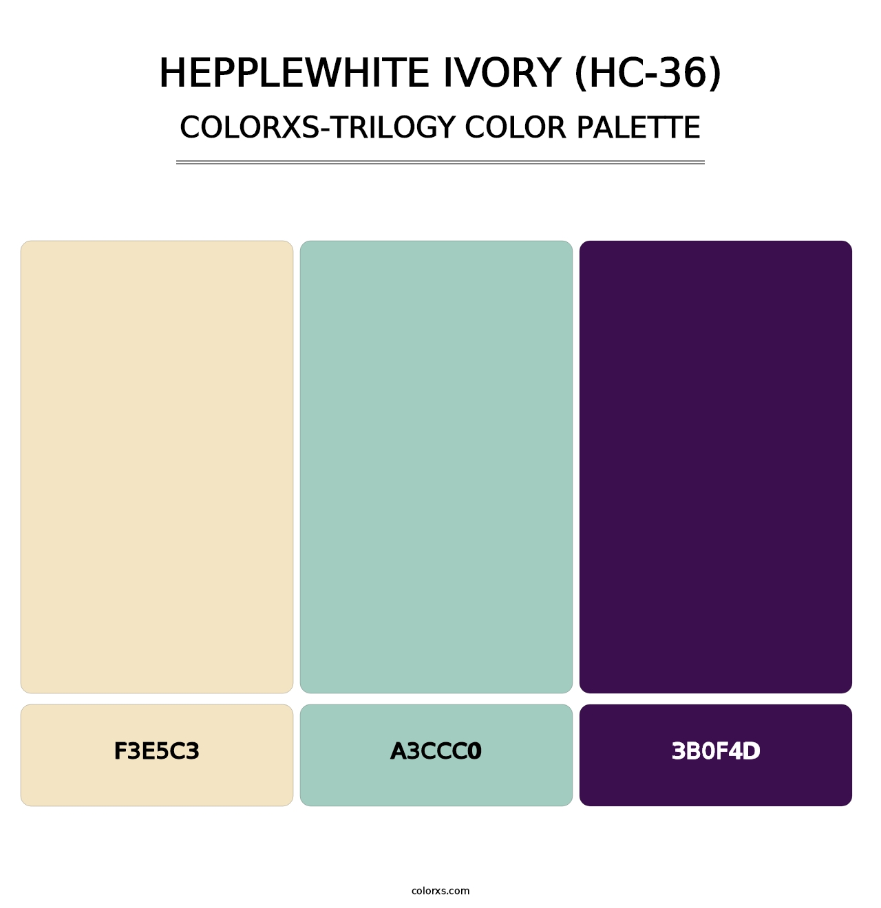 Hepplewhite Ivory (HC-36) - Colorxs Trilogy Palette