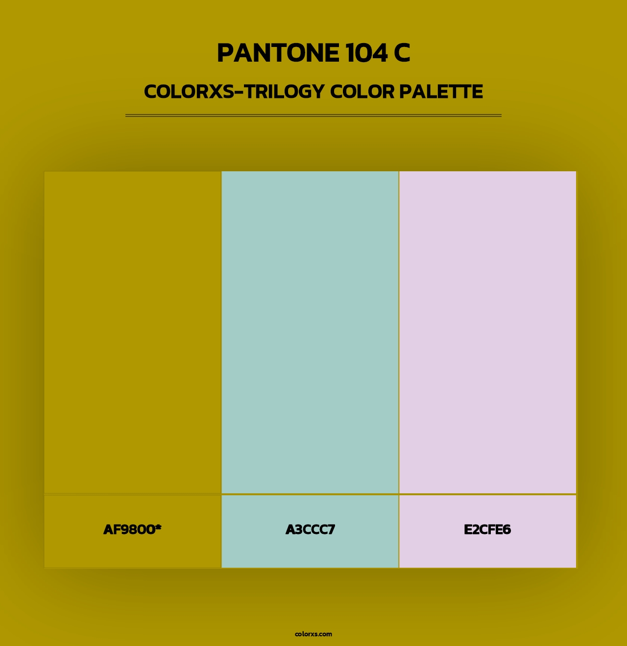 PANTONE 104 C - Colorxs Trilogy Palette