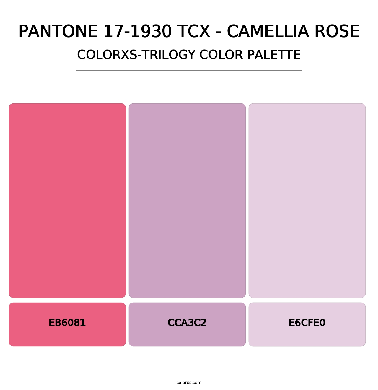 PANTONE 17-1930 TCX - Camellia Rose - Colorxs Trilogy Palette