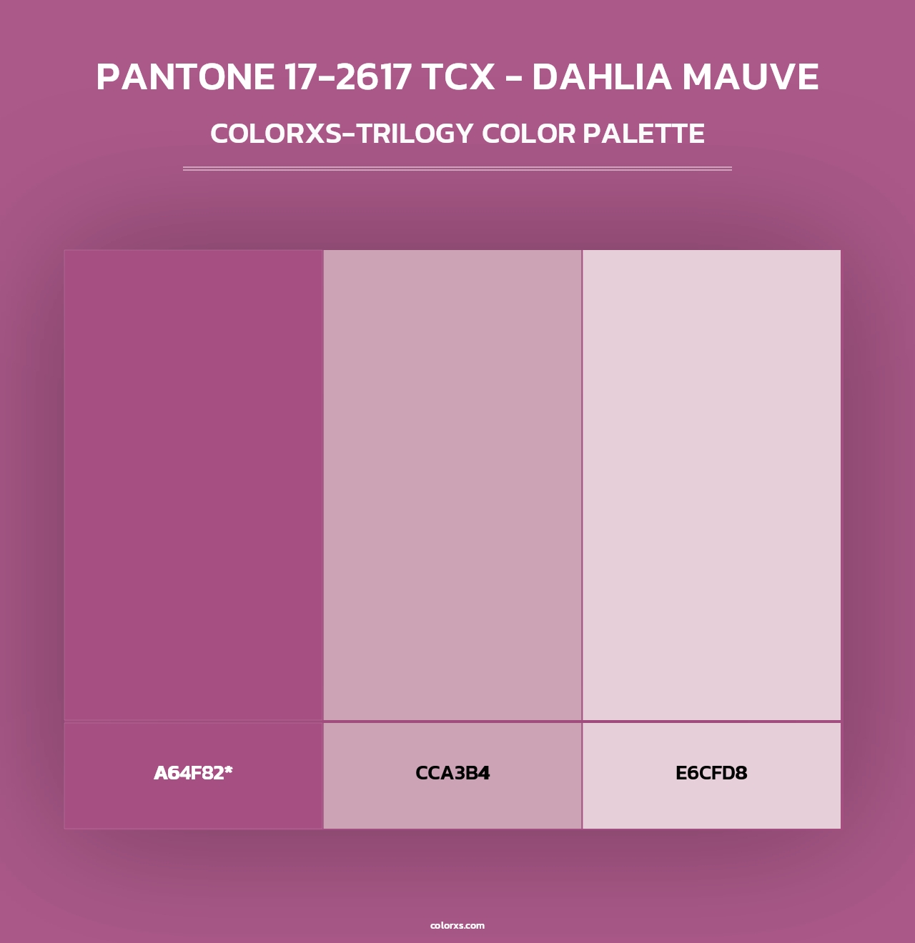 PANTONE 17-2617 TCX - Dahlia Mauve - Colorxs Trilogy Palette