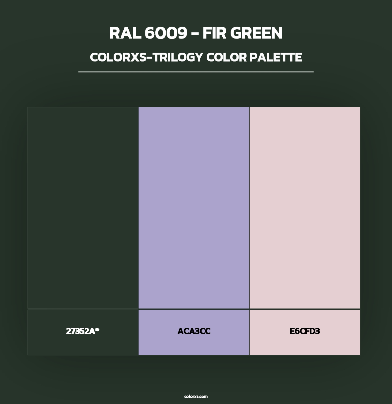 RAL 6009 - Fir Green - Colorxs Trilogy Palette