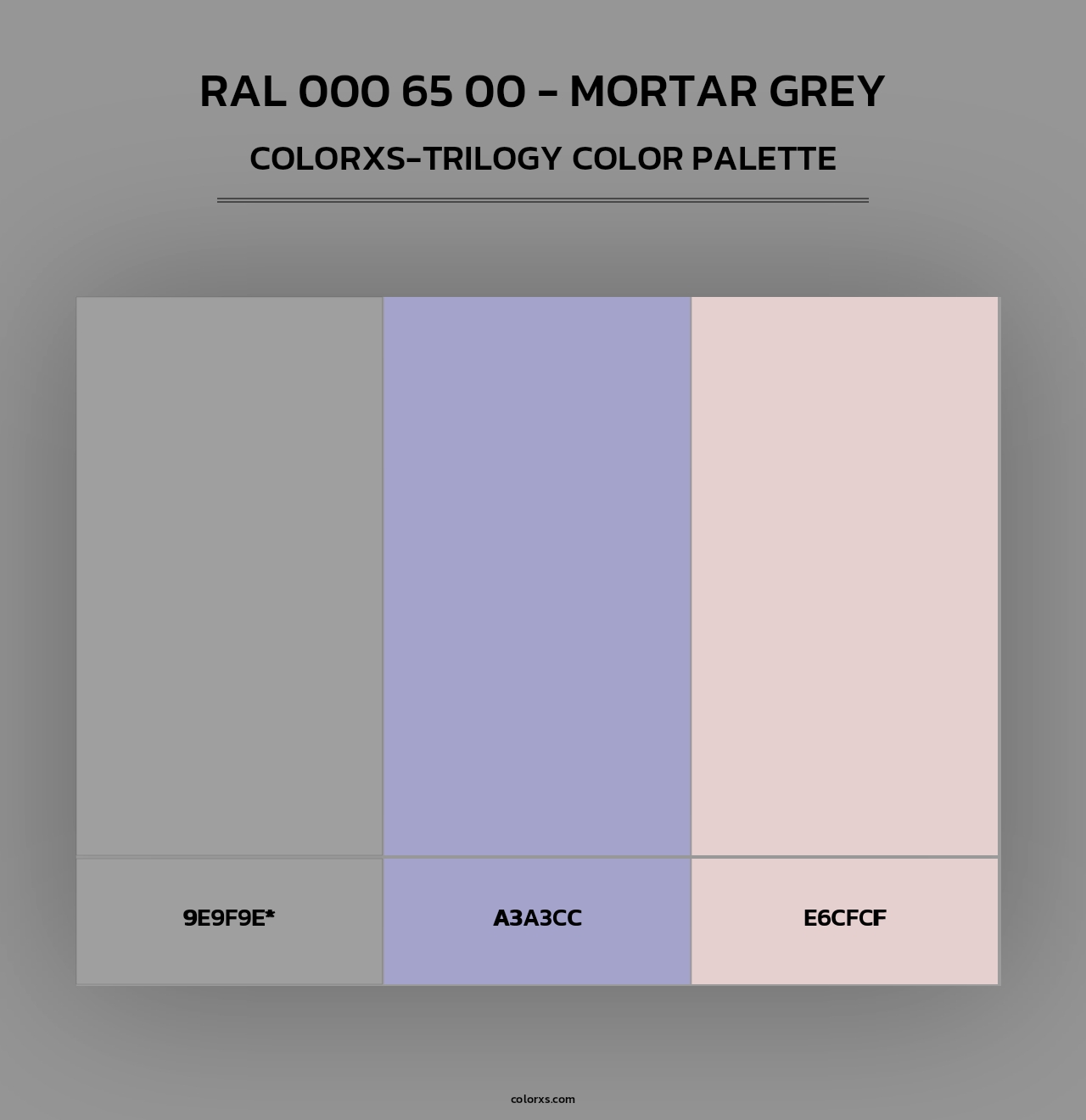RAL 000 65 00 - Mortar Grey - Colorxs Trilogy Palette