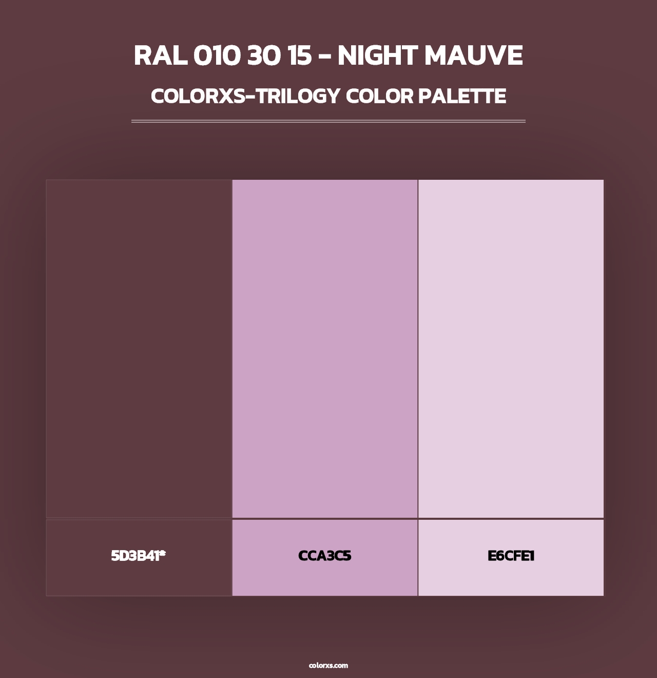 RAL 010 30 15 - Night Mauve - Colorxs Trilogy Palette